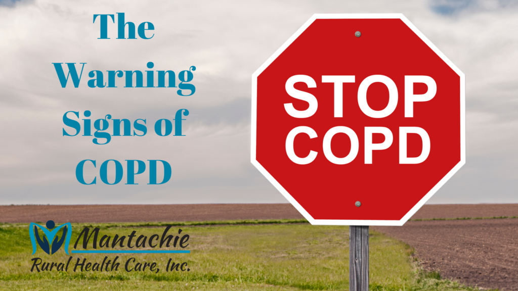 The Warning Signs of COPD Mantachie Rural Health Care, Inc.