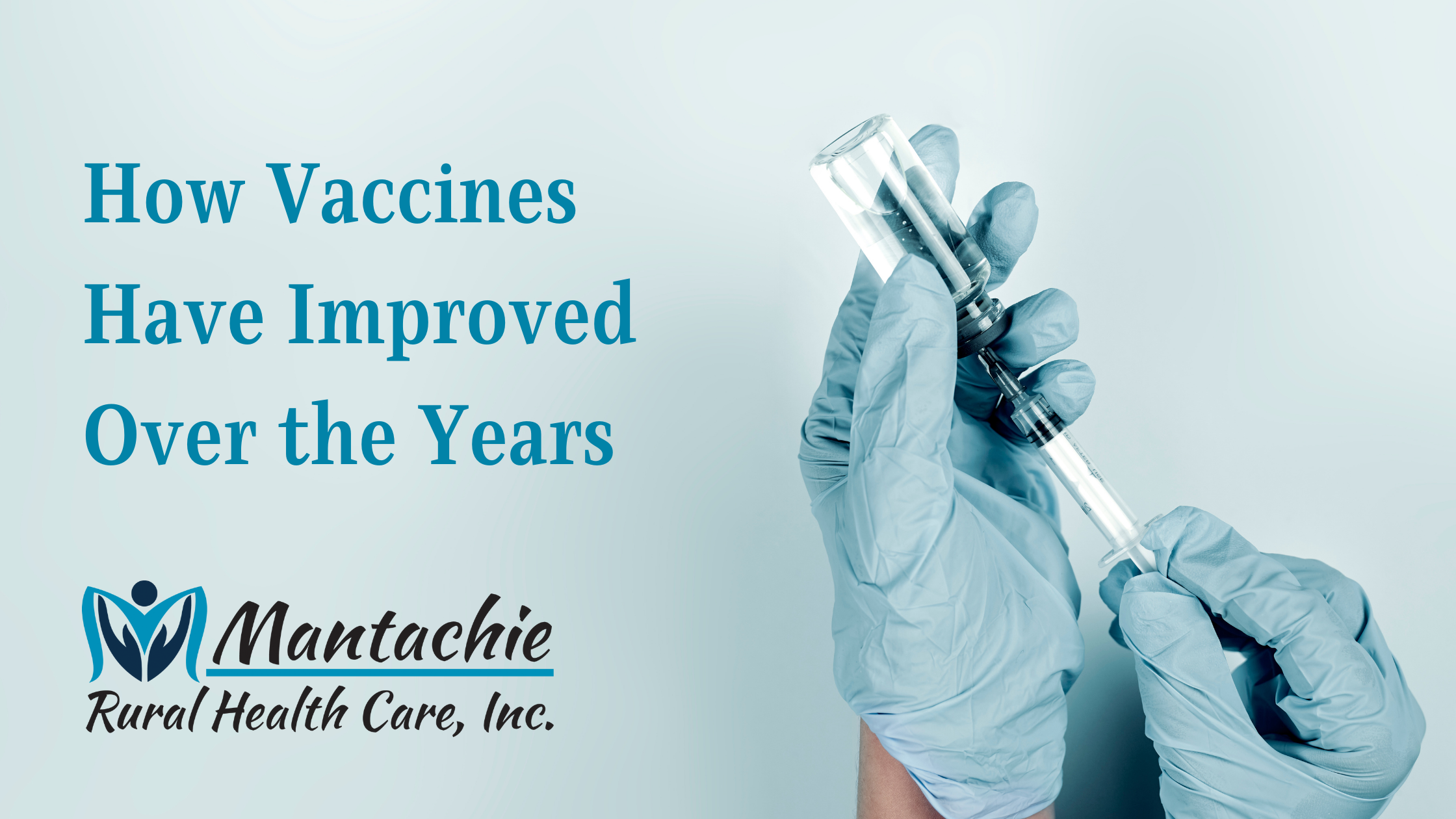 How Vaccines Have Improved Over the Years Mantachie Rural Health Care