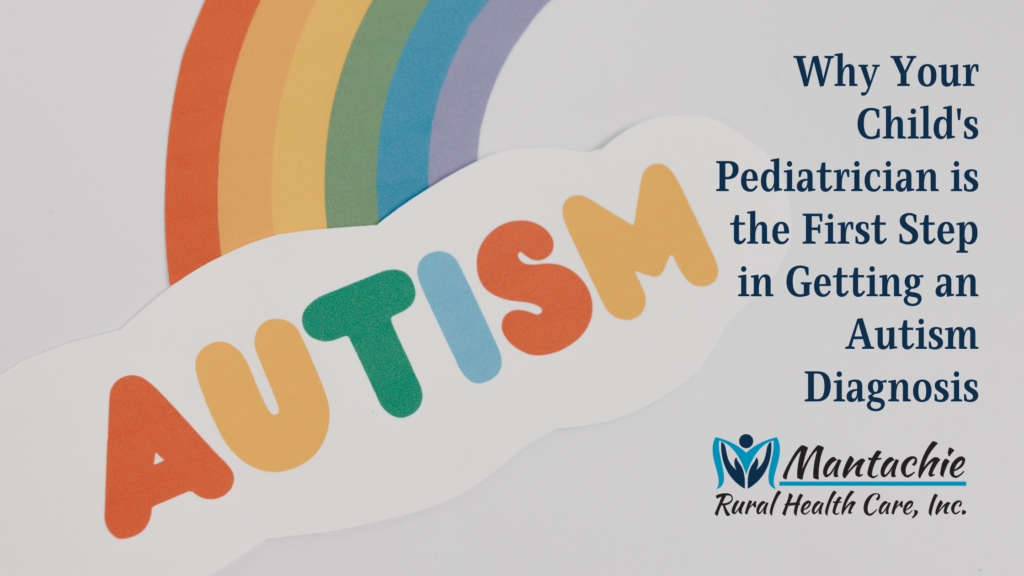 Why Your Child's Pediatrician is the First Step in Getting an Autism Diagnosis
